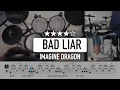Bad Liar - Imagine Dragon (★★★★☆) POP Drum Cover