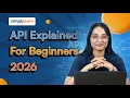 API Explained For Beginners 2026 What Is API And How It Works API Tutorial Simplilearn