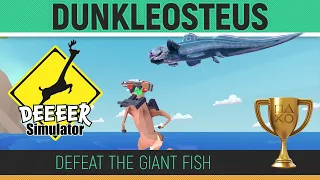 DEEEER Simulator Giant Fish Boss Fight Trophy Achievement Guide Dunkleosteus 