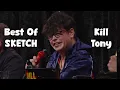 Best Of Sketch On Kill Tony