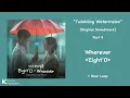 Lagu [1 Hour] Wherever - Eight'O | Twinkling Watermelon [Original Soundtrack] Part 9