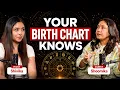What Your Birth Chart Really Says About Success Money Relationships Ft Bhoomika Kalam