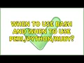 When to use Bash and when to use Ruby 11 Solutions