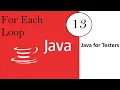 Java for Software Testers 13 For Each Loop