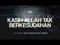 Kasih Allah Tak Berkesudahan (Welyar Kauntu) | UNDVD Live From GPdI Maranatha Medan