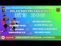Lagu POLICE SOCCER LEAGUE 2025 Day-10