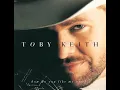 Download Lagu Toby Keith-How Do You Like Me Now