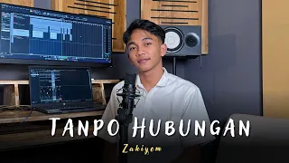 tanpo hubungan zakiyem official acoustic version 