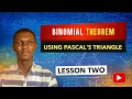 Binomial Theorem Pascal s Triangle 2