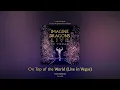 Download Lagu On Top of the World (Live in Vegas) (Instrumental) - Imagine Dragons