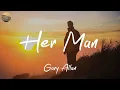 Gary Allan - Her Man (Lyric Video)