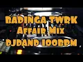 Download Lagu badinga twrk (affair mix) - djdand 100bpm