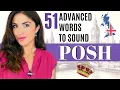 51 Posh British Words English Words Only Posh People Say