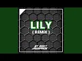 Download Lagu LILY (Remix Version)