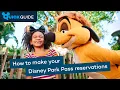 How to make Disney Park Pass Reservations AttractionTickets com