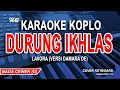 Durung Ikhlas - LAVORA (Karaoke Music Video) Versi Damara De - Nada Wanita