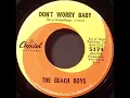 Beach Boys - Don't Worry Baby, Mono 1964 Capitol 45 record.