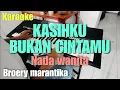 Download Lagu Kasihku bukan cintamu || Karaoke nada wanita || Broery marantika || Pop nostalgia