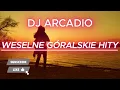 Lagu Weselny set , taneczna składanka w rytmie Folk Zapraszam na parkiet  DJ ARCADIO