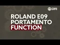 ROLAND E09 PORTAMENTO FUNCTION DEMONSTRATION