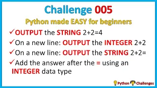 Python Challenge 5 Python made EASY for beginners - integers and strings