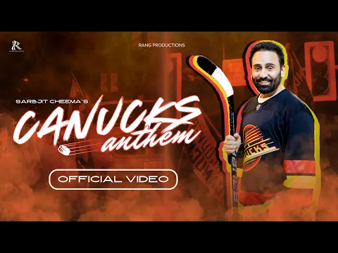 Download MP3 Canucks Anthem | Sarbjit Cheema | MadMix | New Punjabi Song 2024
