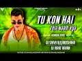 Download Lagu Tu Kon Hai Tera Naam Kya | Humming + Circuit | Dj Shiva Bulandshahr X Dj Virat Ravan 
