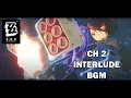 Lagu ♫ [High Quality] Ch. 2 Interlude BGM \