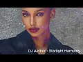 Download Lagu DJ Aethor  - Starlight Harmony Exclusive 2024