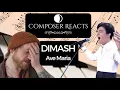 Composer Reacts to Dimash - Ave Maria