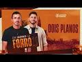 Júnior e Jorge - Dois Planos (CD Os Bons de Forró 2.0)