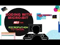 Coding with Micro bit Get to know MicroPython How to code MicroPython Micro bits Tutorial 1 1