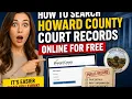 How to search Howard County court records online for free