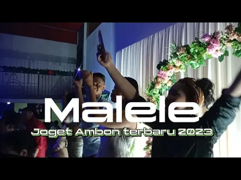 Download MP3 Malele_Lagu Joget Ambon Terbaru 2023_Brian Remixser
