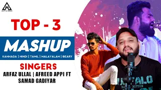 Download Top 3 Mashup|Kannada|Hindi|tamil|Beary|Malayala|Arfaz Ullal|Samad Gadiyar|Afreed Ft|Alfiya Media MP3