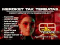 Download Lagu Dugem Funkot TERBANG MEROKET - SOUND EXTREAM TERBAIK || By Dj Nandar project #newstyle2024