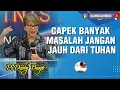 Lagu CAPEK MENGHADAPI HIDUP?? TUHAN MASIH PEGANG KENDALI- PS DEBBY BASJIR 