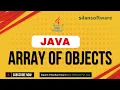 Java Array of Objects Java OOP Silan Software Java360
