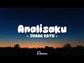 Download Lagu Suara Kayu - Analisaku | Lirik Lagu