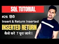 Insert and Return Inserted Value in SQL Server Part - 26 Tutorial007
