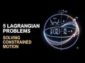 5 Problems Solved with the Lagrangian Taylor s Classical Mechanics