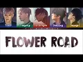 BIGBANG - 'FLOWER ROAD (꽃길)' Lyrics [Han-Rom-Eng]
