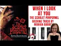 When I Look At You (Scarlet Pimpernel) - Accompaniment 🎹*G*