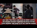 Download Lagu ADA YG GK BISA JAUH SAMA KO KENNY AUSTIN NIH AMANDA MANOPO NYAMPERIN KELOKSYUT BAWA JAJAN FUL ASUPAN