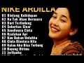 Download Lagu NIKE ARDiLA FULL ALBUM , LAGU NOSTALGIA TERBAIK INDONESIA, LAGU LAWAS ENAK BANGET 