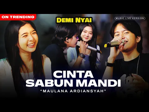 Download MP3 Maulana Ardiansyah - Cinta Sabun Mandi (Live Ska Reggae) | Ku Jual Baju Celana Itu Semua Demi Nyai