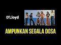 Download Lagu D'Lloyd - Ampunkan Segala Dosa