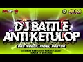 Lagu DJ BATTLE ANTI KETULUP || STYLE MIDDLE NROTOK BAS MBEDIL || RED BULL AUDIO FEATURING GALAXY