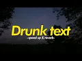 Download Lagu Drunk text, Henry Moodie,Tiktok version