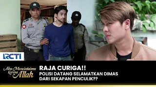 Download GAK DIBORGOL Raja Curiga Dimas Pura-Pura Diculik | AKU MENCINTAIMU KARENA ALLAH | EPS.60 (2/3) MP3